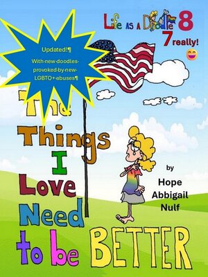 cover image of The Things I Love Need to be Better